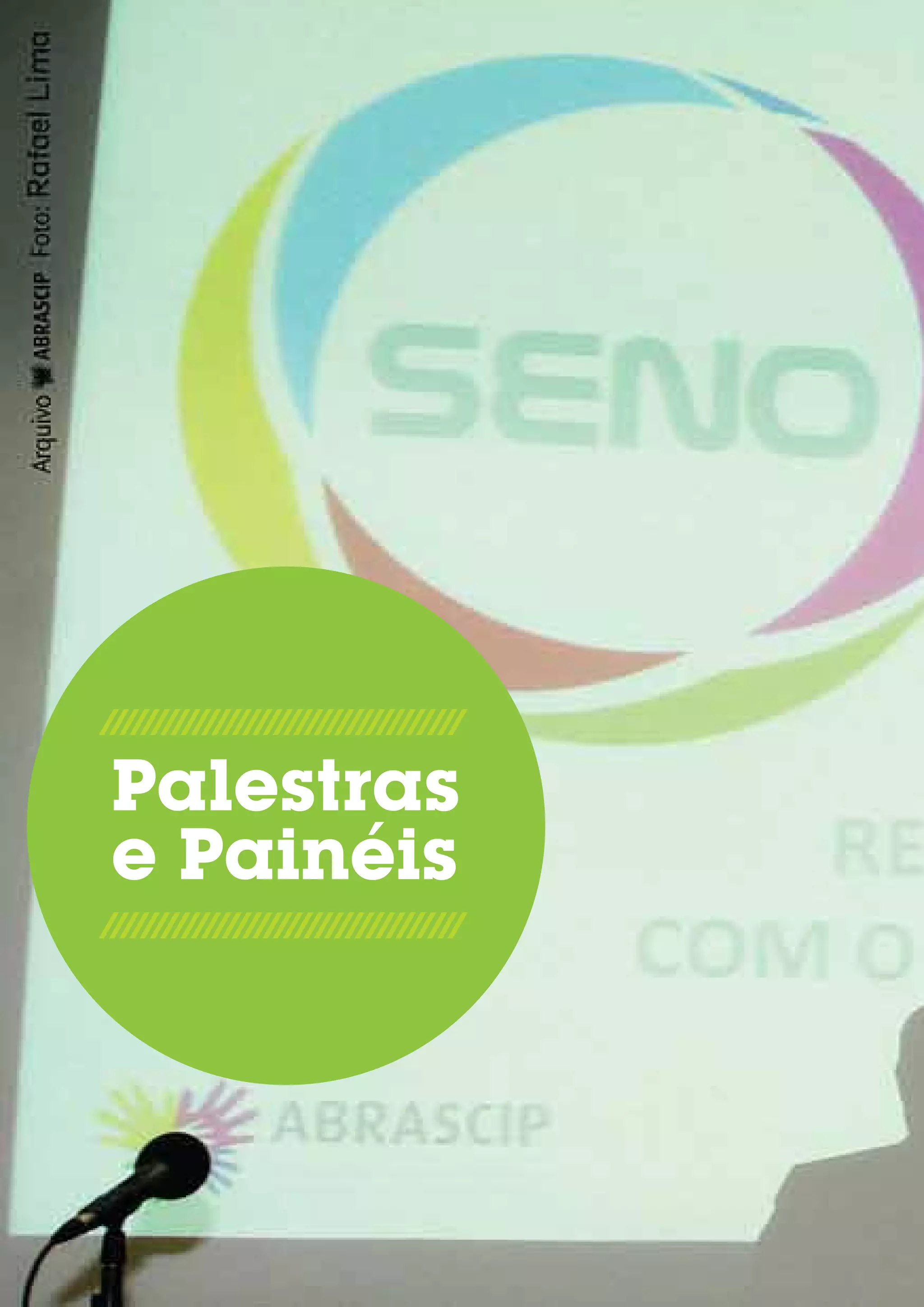 Palestras
e Painéis
 