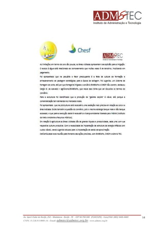 Av. Sport Clube do Recife, 252 – Madalena - Recife - PE - CEP 50.750-500 (FCAP/UPE) - Fone/FAX: (081) 3445-4469
CNPJ. 35.328.913/0001-16 - Email: admtec@admtec.org.br - www.admtec.org.br

14

 