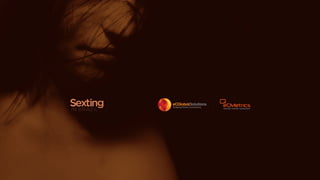SEXTING IN BRAZIL - AN UNKNOWN THREAT