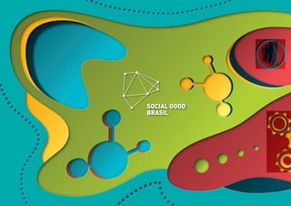 Relatório Social Good Brasil 2016 
