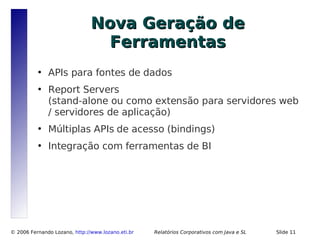 Relatórios Corporativos com Java e Software Livre