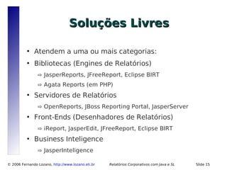Relatórios Corporativos com Java e Software Livre
