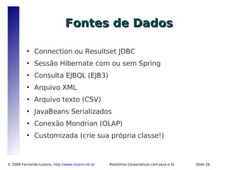Relatórios Corporativos com Java e Software Livre