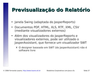 Relatórios Corporativos com Java e Software Livre