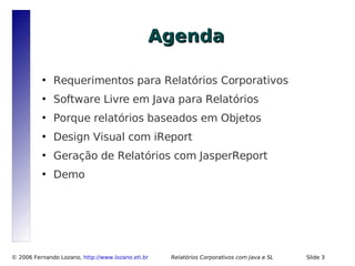 Relatórios Corporativos com Java e Software Livre