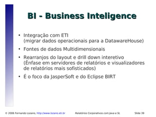 Relatórios Corporativos com Java e Software Livre