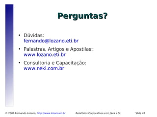 Relatórios Corporativos com Java e Software Livre