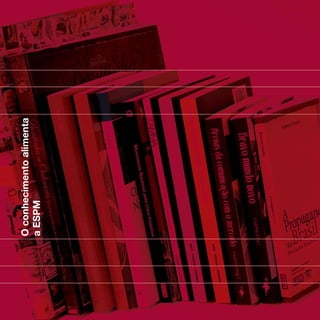 O conhecimento alimenta




14
44
52
     a ESPM
 