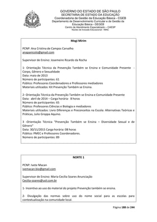 Relatorio técnico   ações diversidade sexual  e gênero final 24-02-2016 Slide 190