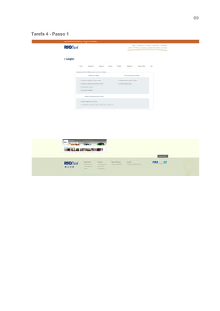 69 
   
Tarefa 4 ­ Passo 1 
 
   
 