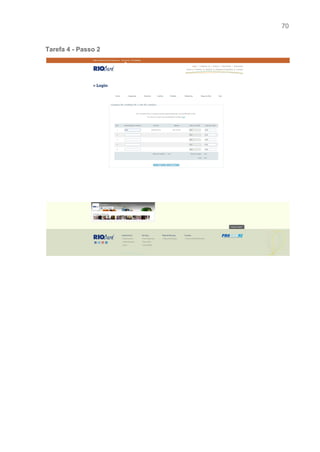 70 
   
Tarefa 4 ­ Passo 2 
 
   
 