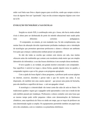 Evolução Tecnológia nas Escolas Privadas