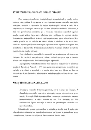 Evolução Tecnológia nas Escolas Privadas