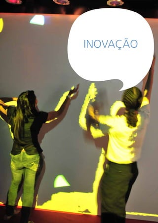 Ampla                                                 94
Relatório Anual de Sustentabilidade 2010




                                           inovAção
 