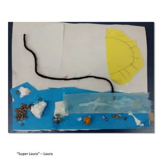 “Super Laura” – Laura
 