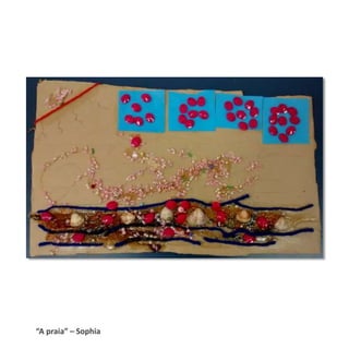 “A praia” – Sophia
 
