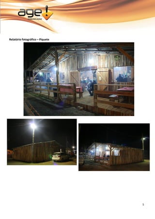 5 
Relatório fotográfico – Piquete 
 