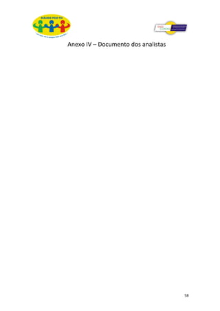 Anexo IV – Documento dos analistas




                                     58
 