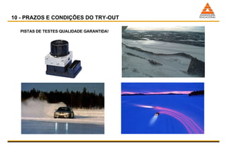PISTAS DE TESTES QUALIDADE GARANTIDA! 10 - PRAZOS E CONDIÇÕES DO TRY-OUT 