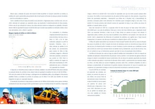 comportamento
                                                                                                                                                                                                                                                   dO Mercado
     Mesmo assim, a elevação dos preços não decorre da falta de petróleo no mercado. Justamente ao contrário, os                                                  chegou a oferecer ao mercado todo o seu excesso de capacidade, sem que isso tenha causado qualquer alívio
analistas vêm sendo surpreendidos pela persistente alta do barril apesar da formação de estoques privados de petróleo                                             nos preços. Fato inédito, a soma da produção dos dez países-membros sujeitos às cotas (excluído o Iraque) ficou
– sinal de sua abundância no sistema.                                                                                                                             abaixo das quantidades estipuladas – desempenho que reflete não a disciplina, mas a impossibilidade de
     Como o petróleo de fora da Opep não atende à nova demanda, a Organização passou a produzir mais, como em                                                     aumentar a produção: países como Venezuela, Irã e Indonésia sequer conseguem atingir as suas cotas. O ano
2004, colocando em operação sua capacidade ociosa, que atualmente é predominantemente de óleos pesados.                                                           também foi marcado, portanto, pelo reduzido excesso de capacidade da Opep, o que conferiu aos preços do
Embora mais do que suficiente em volume, essa oferta adicional mostrou-se inadequada em qualidade à demanda                                                       petróleo um elevado prêmio de risco.
devido à falta de capacidade do parque mundial de refino para converter esses petróleos nos derivados médios e leves                                                 Outro fato marcante em 2005 foi a suspensão oficial da meta de preços da Opep (entre US$ 22/bbl e
mais demandados, como o diesel e a gasolina.                                                                                                                      US$ 28/bbl para a sua cesta de petróleos). Ainda que a meta já não fosse referência para a Organização desde
                                                                                                                           Em conseqüência, os refinadores        2004, sua suspensão formalizou a visão de que a Opep almeja um patamar de preços mais elevado. A
Margens Líquidas de Refino no Golfo do México
(valores reais de 2005, US$/bbl)                                                                                           marginais pressionaram para cima os    Organização adotou, também, uma nova cesta de petróleos como referência, mais pesada e com maior teor de
Fonte: Purvin & Gertz
                                                                                                                           preços dos óleos mais leves, como o    enxofre. Dado o alargamento dos diferenciais de qualidade dos petróleos, isso significa que a Opep buscará,
          20

                                                                                                                           Brent e o WTI, a fim de obter          indiretamente, um patamar mais alto para os petróleos de referência (Brent e WTI), mais leves.
                                                                                                                           rendimento adequado ao perfil da          O influxo de capitais especulativos nos mercados de “barris de papel” também está entre as causas da elevação
          15
                                                                                                                           demanda.    Entretanto,   como    a    dos preços do petróleo em 2005. A atuação dos fundos de derivativos ocorreu em decorrência do baixo nível de
                                                                                                                           oferta adicional de petróleo foi do    taxa de juros e da elevada liquidez monetária no mundo. Entretanto, é preciso entender que a volatilidade causada
          10
                                                                                                                           tipo pesado, seu processamento         pelo aumento do volume dos mercados futuros de petróleo não foi, isoladamente, causa da alta de preços, mas,
                                                                                                                           gerou excesso de oferta de óleo        em um contexto em que os fundamentos apontam para alta, foi causa da exacerbação desta tendência.
           5
                                                                                                                           combustível, alargando o diferencial      A tendência de elevação dos custos ao longo da cadeia do petróleo teve continuidade em 2005, em especial nas
                                                                                                                           entre leves e pesados, a exemplo do    atividades de exploração e desenvolvimento da produção. Cresceu, também, o tom alarmista das agências oficiais de
           0                                                                                                               que ocorrera em 2004. Assim se         energia em relação à necessidade de maiores investimentos a fim de colocar em operação capacidades de produção
                                                                                                                           explica a ocorrência de margens de     e refino suficientes para aplacar o crescimento da demanda. Nesse cenário, o posicionamento das empresas estatais

           -5                                                                                                              refino ainda mais elevadas em 2005,    da China e da Índia, ávidas por recursos energéticos, aumentou ainda mais o ambiente competitivo do setor e
                1985 1986 1987 1988 1989 1990 1991 1992 1993 1994 1995 1996 1997 1998 1999 2000 2001 2002 2003 2004 2005
                                                                                                                           particularmente para os refinadores    restringiu as oportunidades de investimentos de grandes empresas internacionais em busca de aquisições para
                                   IsthmusIsthmus Cracking
                                            Cracking             Isthmus Coking
                                                               Isthmus Coking      Maya Coking
                                                                                         Maya Coking
                                                                                                                           com capacidade de conversão.           compensar sua incapacidade de atingir as metas de crescimento de produção e reposição de reservas.
     A Opep teve, em decorrência dessa mudança do mercado, invalidado o seu trade-off histórico entre preços elevados                                                O ano de 2005 foi, em conclusão,
                                                                                                                                                                                                              Produção de Petróleo Opep-10 e Cotas (MM bpd)
ou produção elevada. Ao combinar os dois, obteve receita de exportação de petróleo em torno de US$ 450 bilhões –                                                  de acirramento das condições que            Fonte: Opep e Agência Internacional de Energia


50% acima dos valores de 2004. No Iraque, o prolongamento da instabilidade política e das sabotagens à infra-estrutura                                            levaram ao aumento dos preços no
                                                                                                                                                                                                              29.0
petrolífera frustrou as tentativas de aumento da produção, que foi inferior à de 2004, para benefício dos demais                                                  ano anterior, com poucos sinais de
integrantes da Opep com capacidade disponível.                                                                                                                    abrandamento desses fundamentos             28.0

     A manutenção da produção da Opep próximo ao patamar de 30 milhões de bpd também tornou apenas cosméticas                                                     de alta. No sentido em que se espera        27.0

as elevações de suas cotas ao longo de 2005, que terminaram o ano em 28 milhões de bpd. Em setembro, a Organização                                                um    patamar    de    preços   mais
                                                                                                                                                                                                              26.0
                                                                                                                                                                  elevados para o longo prazo, o ano,
                                                                                                                                                                                                              25.0
                                                                                                                                                                  como 2004, demonstrou ser parte
                                                                                                                                                                                                              24.0
                                                                                                                                                                  de um período de transição para
                                                                                                                                                                  uma nova realidade do mercado               23.0




                                                                                                                                                                                                                                                   Jul-04




                                                                                                                                                                                                                                                                                                                 Jul-05
                                                                                                                                                                                                                        Jan-04




                                                                                                                                                                                                                                                                                  Jan-05
                                                                                                                                                                                                                                 Mar-04




                                                                                                                                                                                                                                                                Sep-04




                                                                                                                                                                                                                                                                                               Mar-05




                                                                                                                                                                                                                                                                                                                          Sep-05
                                                                                                                                                                                                                                                                         Nov-04




                                                                                                                                                                                                                                                                                                                                   Nov-05
                                                                                                                                                                                                                                          May-04




                                                                                                                                                                                                                                                                                                        May-05
                                                                                                                                                                  internacional de petróleo.

                                                                                                                                                                                                                                               Cota Opep-10               Produção Opep-10
                                                                                                                                                                                                                                                            Cota OPEP-10                   Produção OPEP-10




16        PETR OBRA S                Rel atório                Anual           2005                                                                                                                                                       PETR OBRA S                    Rel atório                      Anual            2005              17
 
