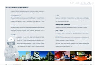 GESTÃO EMPRESARIAL                G O V E R N A N Ç A C OR P OR AT I VA




 ESTRUTURA        DE    GOVERNANÇA                C O R P O R AT I VA




            Na estrutura de governança corporativa da Petrobras estão o Conselho de Administração e seus comitês, a

            Diretoria Executiva, o Conselho Fiscal, a Auditoria Interna, o Comitê de Negócios e os comitês de Gestão.



            Conselho de Administração                                                                                                   Auditoria
            Órgão de natureza colegiada e com autonomia dentro de suas prerrogativas e responsabilidades, estabelecidas por             A Auditoria Interna planeja, executa e avalia as atividades internas na Petrobras e atende às solicitações da Alta

            lei e pelo Estatuto Social, tem como principais atribuições fixar as diretrizes estratégicas da companhia e supervisionar   Administração e de órgãos externos de controle. A companhia possui também auditoria externa, escolhida pelo

            os atos de gestão da Diretoria Executiva. Eleitos em Assembléia Geral Ordinária para mandatos de um ano, permitida          Conselho de Administração, com restrição de prestação de serviços de consultoria. É obrigatório, a cada cinco

            a reeleição, são nove os integrantes do Conselho – sete representam o acionista controlador; um, os acionistas              anos, o rodízio entre empresas de auditoria.

            minoritários titulares de ações ordinárias; e um representa os acionistas titulares de ações preferenciais.
                                                                                                                                        Comitês do Conselho de Administração
            Diretoria Executiva                                                                                                         São três: Auditoria; Meio Ambiente; e Remuneração e Sucessão. Seus integrantes pertencem ao Conselho e

            Exerce a gestão dos negócios, em sintonia com a missão, os objetivos, as estratégias e as diretrizes fixadas pelo           o assessoram no cumprimento das responsabilidades de orientação e direção superior da companhia.

            Conselho de Administração. É composta pelo presidente e seis diretores nomeados pelo Conselho para

            mandatos de três anos, permitida a renomeação, podendo ser destituídos a qualquer tempo. Somente o                          Comitê de Negócios
            presidente é membro do Conselho de Administração, sem, no entanto, presidir o órgão.                                        Fórum de integração, o comitê atua na promoção do alinhamento entre o desenvolvimento dos negócios, a gestão

                                                                                                                                        da companhia e as diretrizes do Plano Estratégico, dando suporte ao processo decisório da Alta Administração.
            Conselho Fiscal
                         Permanente e independente da administração e dos auditores externos, como prevê a Lei das                      Comitês de Gestão
                              Sociedades Anônimas, é composto por cinco membros eleitos em Assembléia Geral Ordinária                   Fóruns para amadurecimento e aprofundamento de temas a serem apresentados ao Comitê de Negócios, com

                                   para mandatos de um ano, permitida reeleição. Um deles representa os acionistas                      o qual trabalham de forma articulada. Esta integração também existe entre os comitês de Gestão e no seu rela-

                                  minoritários; outro, os acionistas titulares de ações preferenciais; e três atuam em nome da          cionamento com os comitês do Conselho de Administração.

                                   União – um deles indicado pelo ministro da Fazenda, como representante do Tesouro                       A companhia conta atualmente com os seguintes comitês de Gestão: Exploração e Produção; Abastecimento;

                                   Nacional. Cabe ao Conselho Fiscal representar os acionistas na sua função fiscalizadora,             Gás e Energia; Recursos Humanos; Segurança, Meio Ambiente e Saúde; Análise de Organização e Gestão;

                                  acompanhando os atos dos administradores e verificando o cumprimento dos seus deveres                 Tecnologia da Informação; Controles Internos; Riscos; Tecnologia Petrobras; Responsabilidade Social e Ambiental;

                                     legais e estatutários, bem como defender os interesses da companhia e dos acionistas.              e Marketing e Marcas, este último constituído em 2005.




108   PETR OBRA S    Rel atório        Anual       2005                                                                                                                                             PETR OBRA S       Rel atório        Anual      2005      109
 