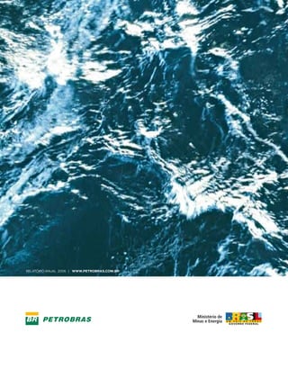 RelatóRio aNUal 2006 | www.petrobras.com.br
 