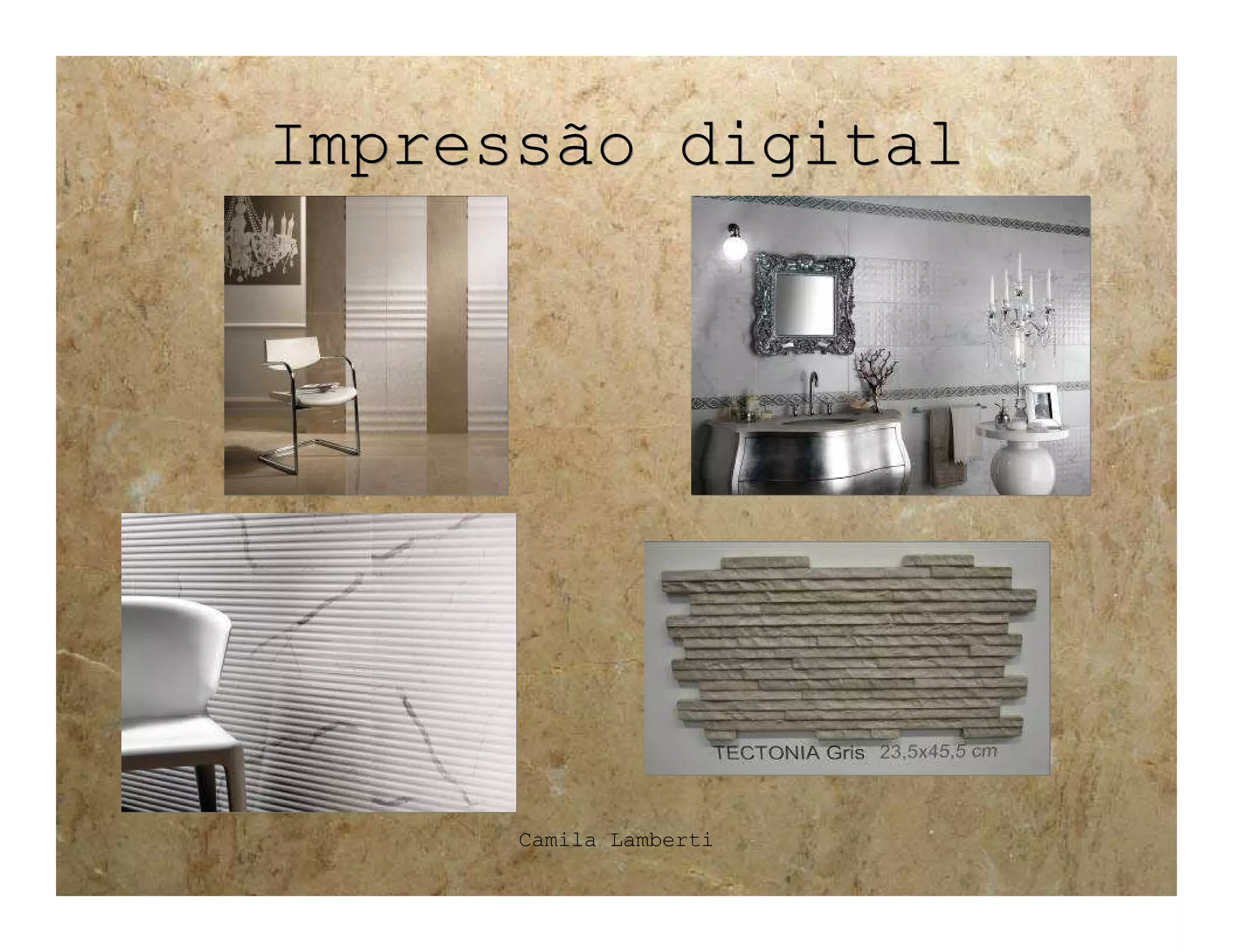 Impressão digital




      Camila Lamberti
 