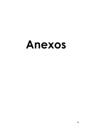 96
Anexos
 