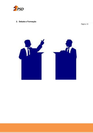 2. Debate e Formação
                       Página | 8
 