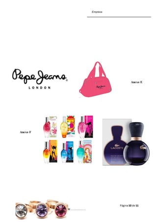 Empresa
Página10 de 11
Escola Básica e Secundária de ……………
Anexo E
Anexo F
 