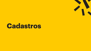 Cadastros
 