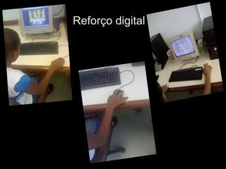 Reforço digital