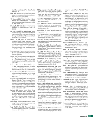 Country Diagnostic Background Paper 6. Banco Mundial,       FAO (Organização para a Agricultura e a Alimentação).            Development Research Paper 7. PNUD–GRDH, Nova
   Washington, DC.                                               1996. Lessons from the Green Revolution: Towards a             Iorque.
                                                                 New Green Revolution. World Food Summit Technical
Ebi, K. 2008. “Adaptation Cost for Climate Change-Related                                                                    Frankhauser, S. e G. Schmidt-Traub. 2010. “From
                                                                 Paper. Roma. www.fao.org/docrep/003/w2612e/
   Cases of Diarrheal Diseases, Malnutrition e Malaria in                                                                       Adaptation to Climate-Resilient Development: The
                                                                 w2612e06a.htm#. Acedido em 5 de Julho de 2011.
   2030.” Globalization and Health 4 (9).                                                                                       Costs of Climate-Proofing the Millennium Development
                                                               ———. 2001. State of the World’s Forests. Roma. www.              Goals in Africa.” Policy Paper. Centre for Climate Change
The Economist. 2008. “A Global Love Affair: A Special
                                                                fao.org/docrep/003/y0900e/y0900e00.htm. Acedido                 Economics and Policy Grantham Research Institute on
  Report on Cars in Emerging Markets.” 13 November.
                                                                em 5 de Junho de 2011.                                          Climate Change and the Environment in collaboration
  www.economist.com/node/12544933/print. Acedido
                                                                                                                                with the Africa Progress Panel. www.cccep.ac.uk/
  em 24 de Junho de 2011.                                      ———. 2005. Review of the State of World Marine Fishery
                                                                                                                                Publications/Policy/docs/PPFankhauseretal_costs
                                                                Resources. Technical Paper 457. Roma. ftp://ftp.fao.
El Araby, M. 2002. “Urban Growth and Environmental                                                                              -climate-proofing.pdf. Acedido em 20 de Julho de 2011.
                                                                org/docrep/fao/007/y5852e/Y5852E00.pdf. Acedido
   Degradation: The Case of Cairo, Egypt.” Cities 19 (6):
                                                                em 12 de Junho de 2011.                                      Fraser E. D. G., M. Termansen, K. Hubacek, A. J.
   389–400.
                                                                                                                                Dougill, J. Sendzimir e C. Quinn. 2010. Assessing
                                                               ———. 2010a. The State of the World Fisheries and
Elbi, K. L., N. D. Lewis e C. Corvalan. 2006. “Climate                                                                          Vulnerability to Climate Change in Dryland Livelihood
                                                                Aquaculture. Roma.
   Variability and Change and Their Potential Health Effects                                                                    Systems: Conceptual Challenges and Interdisciplinary
   in Small Islands States: Information for Adaptation         ———. 2010b. The State of Food and Agriculture 2010–              Solutions. Centre for Climate Change Economics and
   Planning in Health Sector.” Environmental health             2011. Rome. www.fao.org/docrep/013/i2050e/i2050e.               Policy Working Paper 24. University of Leeds, Reino
   Perspectives 114 (12): 1957–63.                              pdf. Acedido em 9 de Julho de 2011.                             Unido. www.cccep.ac.uk/Publications/Working%20
                                                                                                                                Papers/Papers/20-29/WP24_dryland-livelihood-
Elisara, F. M. 2008. “Effects of Climate Change on             ———. 2011. The State of the World’s Forests. Roma.
                                                                                                                                systems.pdf. Acedido em 27 de Junho.
   Indigenous Peoples: A Pacific Presentation.” Paper           www.fao.org/docrep/013/i2000e/i2000e00.pdf. Acedido
   presented at the International Expert Group Meeting          em 30 de Maio de 2011.                                       Fredriksson, P. G., E. Neumayer, R. Damania, S. Gates.
   on Indigenous Peoples and Climate Change, 2–4                                                                                2005. “Environmentalism, Democracy e Pollution
                                                               Filmer, D. e L. Pritchett. 2002. “Environmental Degradation
   April, Darwin, Austrália. www.un.org/esa/socdev/                                                                             Control.” Journal of Environmental Economics and
                                                                  and the Demand for Children: Searching for the Vicious
   unpfii/documents/EGM_cs08_Elisara.doc. Acedido                                                                               Management 49 (2): 343–65.
                                                                  Circle in Pakistan.” Environment and Development
   em 11 de Maio de 2011.
                                                                  Economics 7: 123–46.                                       Fréon, P., M. Bouchon, C. Mullon, C. Garcia e M.
Engelman, R. 2009. “Population and Sustainability: Can                                                                          Ñiquen. 2008. “Interdecadal Variability of Anchoveta
                                                               Fiola, N. 2009. “Where More is Too Much: The Effect of
  We Avoid Limiting the Number of People.” Scientific                                                                           Abundance and Overcapacity of the Fishery in Peru.”
                                                                  Rainfall Shocks on Economic Growth and Civil Conflict.”
  American, 10 de Junho.                                                                                                        Progress in Oceanography 79: 401–12.
                                                                  www.nathanfiala.com/When%20More%20is%20
———. 2011. “An End to Population Growth: Why Family               Too%20Much.pdf. Acedido em 10 de Junho de 2011.            Friends of the Earth. 2004. “Incinerators and Deprivation.”
 Planning is Key to a Sustainable Future.” Solutions                                                                            Briefing. Londres
                                                               Fishman, C. 2011. The Big Thirst. Nova Iorque: Free Press.
 for a Sustainable and Desirable Future 2 (3). www.
                                                                                                                             Fuchs, A. 2011. “Conditional Cash Transfer Schemes and
 thesolutionsjournal.com/node/919. Acedido em 15 de            Flora, J. N. e J. L. Findis. 2007. “Natural Resource
                                                                                                                               Households’ Energy Responses in Mexico,” UC Berkeley
 Julho de 2011.                                                   Collection Work and Children’s Schooling in Malawi.”
                                                                                                                               Working Paper. University of California–Berkeley, CA.
                                                                  Agricultural Economics 31 (2–3): 123–34.
Ervin, J., N. Sekhran, A. Dinu. S. Gidda, M. Vergeichik
                                                                                                                             Fuchs, A. e A. Jayadev. 2011. Creating an Inequality
   e J. Mee. 2010. Protected Areas for the 21st Century:       FMI (Fundo Monetário Internacional). 2004. “Djibouti:
                                                                                                                               Adjusted HDI Panel. UNDP-HDRO Working Paper.
   Lessons from UNDP/GEF’s Portfolio. Nova Iorque:               Poverty Reduction Strategy Paper.” IMF Country Report
                                                                                                                               Programa das Nações Unidas para o Desenvolvimento,
   Programa das Nações Unidas para o Desenvolvimento.            04/152. Fundo Monetário Internacional, Washington,
                                                                                                                               Nova Iorque.
                                                                 DC. www.imf.org/external/pubs/ft/scr/2004/cr04152.
European Communities. 2010. European Commission,
                                                                 pdf. Acedido em 10 de Maio de 2011.                         Fuchs, A. e V. Kehayova. 2011. “Identifying Causal
  Annual Environment Policy Review. http://ec.europa.
                                                                                                                               Relations between Inequality in Human Development
  eu/environment/policyreview.htm. Acedido em 12 de            ———. 2010. “A Fair and Substantial Contribution by
                                                                                                                               and Sustainability: Use of Quasi-Experimental Design.”
  Maio de 2011.                                                 the Financial Sector: Final Report for the G20.” Fundo
                                                                                                                               Investigação interno. PNUD–GRDH, Nova Iorque.
                                                                Monetário Internacional, Washington, DC. www.imf.
European Parliament Committee on Economic and
                                                                org/external/np/g20/pdf/062710b.pdf. Acedido em 5            Fukuda-Parr, S. 2007. “Human Rights and Human
  Monetary Affairs. 2011. “Report on Innovative Financing
                                                                de Junho de 2011.                                              Development.” Economic Rights Working Paper 4.
  at Global and European Level.” European Parliament,
                                                                                                                               University of Connecticut, Human Rights Institute,
  Committee on Economic and Monetary Affairs. Bruxelas.        Fonesca, C. e R. Cardone. 2005. “Analysis of Cost
                                                                                                                               Storrs, CT.
  www.europarl.europa.eu/sides/getDoc.do?type=                   Estimates and Funding Available for Achieving the
  REPORT&reference=A7-2011-0036&language=EN.                     MDG Targets for Water and Sanitation.” Background           Fullerton, D. 2011. “Six Distributional Effects of
  Acedido em 15 de Maio de 2011.                                 report for WELL Briefing Note 9. Water, Engineering           Environmental Policy.” Working Paper 16703. National
                                                                 and Development Center, Loughborough University,              Bureau of Economic Research, Cambridge, MA.
Evans, A. 2010. “Resource Scarcity, Climate Change
                                                                 London School of Hygiene and Tropical Medicine
  and the Risk of Violent Conflict.” Background paper                                                                        Fundo para o Ambiente Mundial. 2009. “Midterm
                                                                 and IRC International Water and Sanitation Center,
  for World Development Report 2011. Banco Mundial,                                                                            Review of the Resource Allocation Framework.”
                                                                 Leicestershire, Londres e Delft, Países Baixos. www.
  Washington, DC. http://siteresources.worldbank.org/                                                                          Evaluation Report 47. Programa das Nações Unidas
                                                                 lboro.ac.uk/well/resources/Publications/Briefing%20
  EXTWDR2011/Resources/6406082-1283882418764/                                                                                  para o Desenvolvimento, Fundo Global Ambiental,
                                                                 Notes/BN9%20Fonseca.pdf. Acedido em 20 de Julho
  WDR_Background_Paper_Evans.pdf. Acedido em 15 de                                                                             Evaluation Office, Nova Iorque. www.thegef.org/gef/
                                                                 de 2011.
  Julho de 2011.                                                                                                               sites/thegef.org/files/documents/RAF_MTR-Report_0.
                                                               Foulon, J., P. Lanoie, B. Laplante. 2002. “Incentives for       pdf. Acedido em 15 de Julho de 2011.
Evans, G. 2008. “Conflict Potential in a World of Climate
                                                                 Pollution Control: Regulation or Information?” Journal
  Change.” Address to Bucerius Summer School on Global                                                                       Furgal, C. e J. Seguin. 2006. “Climate Change, Health
                                                                 of Environmental Economics and Management 44(1):
  Governance 2008, 29 August, Berlim.                                                                                           e Vulnerability in Canadian Northern Aboriginal
                                                                 169–87.
                                                                                                                                Communities.” Environmental Health Perspective
Fang, M. e C. K. Chan. 2008. “Managing Air Quality
                                                               Frankel, J. e V. Bosetti. 2011. “Sustainable Cooperation         114 (12): 1964–70.
  in a Rapidly Developing Nation: China.” Atmospheric
                                                                  in Global Climate Policy: Specific Formulas and Emission
  Environment 43 (1): 79–86.
                                                                  Targets to Build on Copenhagen and Cancun.” Human



                                                                                                                                                                     bIbLIOgrAFIA           117
 
