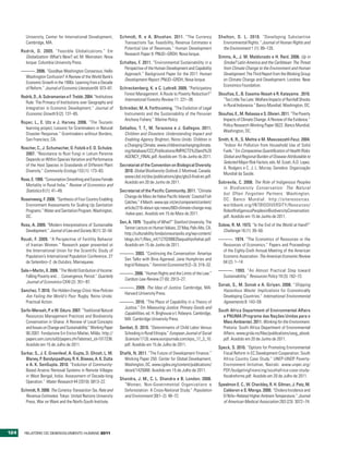 University, Center for International Development,          Schmidt, R. e A. Bhushan. 2011. “The Currency                Shelton, D. L. 2010. “Developing Substantive
         Cambridge, MA.                                               Transactions Tax: Feasibility, Revenue Estimates e           Environmental Rights.” Journal of Human Rights and
                                                                      Potential Use of Revenues.” Human Development                the Environment 1 (1): 89–120.
      Rodrik, D. 2005. “Feasible Globalizations.” Em
                                                                      Research Paper 9. PNUD–GRDH, Nova Iorque.
        Globalization: What’s New?, ed. M. Weinstein. Nova                                                                       Simms, A., J. M. Maldonado e H. Reid. 2006. Up in
        Iorque: Columbia University Press.                          Scholtes, F. 2011. “Environmental Sustainability in a          Smoke? Latin America and the Caribbean: The Threat
                                                                      Perspective of the Human Development and Capability          from Climate Change to the Environment and Human
      ———. 2006. “Goodbye Washington Consensus, Hello
                                                                      Approach.” Background Paper for the 2011 Human               Development. The Third Report from the Working Group
       Washington Confusion? A Review of the World Bank’s
                                                                      Development Report. PNUD–GRDH, Nova Iorque.                  on Climate Change and Development. Londres: New
       Economic Growth in the 1990s: Learning from a Decade
                                                                                                                                   Economics Foundation.
       of Reform.” Journal of Economic Literature 64: 973–87.       Schreckenberg, K. e C. Luttrell. 2009. “Participatory
                                                                      Forest Management: A Route to Poverty Reduction?”          Skoufias, E., B. Essama-Nssah e R. Katayama . 2010.
      Rodrik, D., A. Subramanian e F. Trebbi. 2004. “Institutions
                                                                      International Forestry Review 11: 221–38.                    “Too Little Too Late: Welfare Impacts of Rainfall Shocks
        Rule: The Primacy of Institutions over Geography and
                                                                                                                                   in Rural Indonesia.” Banco Mundial, Washington, DC.
        Integration in Economic Development.” Journal of            Schreiber, M. A. Forthcoming. “The Evolution of Legal
        Economic Growth 9 (2): 131–65.                                Instruments and the Sustainability of the Peruvian         Skoufias, E., M. Rabassa e S. Olivieri. 2011. “The Poverty
                                                                      Anchovy Fishery.” Marine Policy.                             Impacts of Climate Change: A Review of the Evidence.”
      Roper, L., E. Utz e J. Harvey. 2006. “The Tsunami
                                                                                                                                   Policy Research Working Paper 5622. Banco Mundial,
        learning project, Lessons for Grantmakers in Natural        Seballos, T. T., M. Tarazona e J. Gallegos. 2011.
                                                                                                                                   Washington, DC.
        Disaster Response.” Grantmakers without Borders,              Children and Disasters: Understanding Impact and
        San Francisco, CA.                                            Enabling Agency. Brighton, Reino Unido: Children in        Smith, K. R., S. Mehta e M. Maeusezahl-Feuz. 2004.
                                                                      a Changing Climate. www.childreninachangingclimate.          “Indoor Air Pollution from Household Use of Solid
      Roscher, C., J. Schumacher, O. Foitzik e E. D. Schulze.
                                                                      org/database/CCC/Publications/IMPACTS%20and%20               Fuels.” Em Comparative Quantification of Health Risks:
        2007. “Resistance to Rust Fungi in Lolium Perenne
                                                                      AGENCY_FINAL.pdf. Acedido em 15 de Junho de 2011.            Global and Regional Burden of Disease Attributable to
        Depends on Within Species Variation and Performance
                                                                                                                                   Selected Major Risk Factors, eds. M. Ezzati, A.D. Lopez,
        of the Host Species in Grasslands of Different Plant        Secretariat of the Convention on Biological Diversity.
                                                                                                                                   A. Rodgers e C. J. L. Murray. Genebra: Organização
        Diversity.” Community Ecology 153 (1): 173–83.                2010. Global Biodiversity Outlook 3. Montreal, Canada.
                                                                                                                                   Mundial da Saúde.
                                                                      www.cbd.int/doc/publications/gbo/gbo3-final-en.pdf.
      Rose, E. 1999. “Consumption Smoothing and Excess Female
                                                                      Acedido em 20 de Junho de 2011.                            Sobrevila, C. 2008. The Role of Indigenous Peoples
        Mortality in Rural India.” Review of Economics and
                                                                                                                                   in Biodiversity Conservation: The Natural
        Statistics 8 (1): 41–49.                                    Secretariat of the Pacific Community. 2011. “Climate
                                                                                                                                   but Often Forgotten Partners. Washington,
                                                                      Change de Maio de Halve Pacific Islands’ Coastal Fish
      Roseinweig, F. 2008. “Synthesis of Four Country Enabling                                                                     DC: Banco Mundial. http://siteresources.
                                                                      Catches.” 4 March. www.spc.int/en/component/content/
        Environment Assessments for Scaling Up Sanitation                                                                          worldbank.org/INTBIODIVERSITY/Resources/
                                                                      article/216-about-spc-news/683-climate-change-may
        Programs.” Water and Sanitation Program, Washington,                                                                       RoleofIndigenousPeoplesinBiodiversityConservation.
                                                                      -halve-paci. Acedido em 15 de Maio de 2011.
        DC.                                                                                                                        pdf. Acedido em 15 de Junho de 2011.
                                                                    Sen, A. 1979. “Equality of What?” Stanford University. The
      Ross, A. 2009. “Modern Interpretations of Sustainable                                                                      Solow, R. M. 1973. “Is the End of the World at Hand?”
                                                                      Tanner Lecture on Human Values, 22 May, Palo Alto, CA.
        Development.” Journal of Law and Society 36 (1): 32–54.                                                                    Challenge 16 (1): 39–50.
                                                                      http://culturability.fondazioneunipolis.org/wp-content/
      Roudi, F. 2009. “A Perspective of Fertility Behavior            blogs.dir/1/files_mf/1270288635equalityofwhat.pdf.         ———. 1974. “The Economics of Resources or the
        of Iranian Women.” Research paper presented at                Acedido em 15 de Junho de 2011.                             Resources of Economics.” Papers and Proceedings
        the International Union for the Scientific Study of                                                                       of the Eighty-Sixth Annual Meeting of the American
                                                                    ———. 2003. “Continuing the Conversation: Amartya
        Population’s International Population Conference, 27                                                                      Economic Association. The American Economic Review
                                                                     Sen Talks with Bina Agarwal, Jane Humphries and
        de Setembro–2 de Outubro, Marraquexe.                                                                                     64 (2): 1–14
                                                                     Ingrid Robeyns.” Feminist Economist 9 (2–3): 319–32.
      Sala-i-Martin, X. 2006. “The World Distribution of Income:                                                                 ———. 1993. “An Almost Practical Step toward
                                                                    ———. 2006. “Human Rights and the Limits of the Law.”
         Falling Poverty and… Convergence, Period.” Quarterly                                                                     Sustainability.” Resources Policy 19 (3): 162–72.
                                                                     Cardozo Law Review 27 (6): 2913–27.
         Journal of Economics CXXI (2): 351–97.
                                                                                                                                 Sonak, S., M. Sonak e A. Giriyan. 2008. “Shipping
                                                                    ———. 2009. The Idea of Justice. Cambridge, MA:
      Sanchez, T. 2010. The Hidden Energy Crisis: How Policies                                                                     Hazardous Waste: Implications for Economically
                                                                     Harvard University Press.
        Are Failing the World’s Poor. Rugby, Reino Unido:                                                                          Developing Countries.” International Environmental
        Practical Action.                                           ———. 2010. “The Place of Capability in a Theory of             Agreements 8: 143–59.
                                                                     Justice.” Em Measuring Justice: Primary Goods and
      Sarfo-Mensah, P. e W. Oduro. 2007. “Traditional Natural                                                                    South Africa Department of Environmental Affairs
                                                                     Capabilities, ed. H. Brighouse e I. Robeyns. Cambridge,
        Resources Management Practices and Biodiversity                                                                            e PNUMA (Programa das Nações Unidas para o
                                                                     MA: Cambridge University Press.
        Conservation in Ghana: A Review of Local Concepts                                                                          Meio Ambiente). 2011. Working for the Environment.
        and Issues on Change and Sustainability.” Working Paper     Senbet, D. 2010. “Determinants of Child Labor Versus           Pretoria: South Africa Department of Environmental
        90.2007. Fondazione Eni Enrico Mattei, Milão. http://         Schooling in Rural Ethiopia.” European Journal of Social     Affairs. www.grida.no/files/publications/savg_ebook.
        papers.ssrn.com/sol3/papers.cfm?abstract_id=1017238.          Sciences 17 (3). www.eurojournals.com/ejss_17_3_10.          pdf. Acedido em 20 de Junho de 2011.
        Acedido em 15 de Julho de 2011.                               pdf. Acedido em 15 de Julho de 2011.
                                                                                                                                 Speck, S. 2010. “Options for Promoting Environmental
      Sarkar, S., J. E. Greenleaf, A. Gupta, D. Ghosh, L. M.        Shafik, N. 2011. “The Future of Development Finance.”          Fiscal Reform in EC Development Cooperation: South
        Blaney, P. Bandyopadhyay, R. K. Biswas, A. K. Dutta           Working Paper 250. Center for Global Development,            Africa Country Case Study.” UNEP-UNDP Poverty-
        e A. K. SenGupta. 2010. “Evolution of Community-              Washington, DC. www.cgdev.org/content/publications/          Environment Initiative, Nairobi. www.unpei.org/
        Based Arsenic Removal Systems in Remote Villages              detail/1425068. Acedido em 15 de Julho de 2011.              PDF/budgetingfinancing/southafrica-case-study-
        in West Bengal, India: Assessment of Decade-long                                                                           fiscalreforms.pdf. Acedido em 20 de Julho de 2011.
                                                                    Shandra, J. M., C. L. Shandra e B. London. 2008.
        Operation.” Water Research 44 (2010): 5813−22.
                                                                      “Women, Non-Governmental Organizations e                   Speelmon E. C., W. Checkley, R. H. Gilman, J. Patz, M.
      Schmidt, R. 2008. The Currency Transaction Tax, Rate and        Deforestation: A Cross-National Study.” Population           Calderon e S. Manga. 2000. “Cholera Incidence and
        Revenue Estimates. Tokyo: United Nations University           and Environment 30(1–2): 48–72.                              El Niño–Related Higher Ambient Temperature.” Journal
        Press, War on Want and the North-South Institute.                                                                          of American Medical Association 283 (23): 3072–74.




124     RElatóRio Do DEsEnvolvimEnto Humano 2011
 