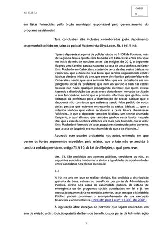 GABJ1
fl. ____
RE 1323-32
5
(Incluído pela Lei nº 11.300, de 2006)
 