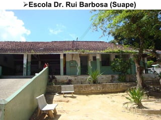 Escola Dr. Rui Barbosa (Suape)   