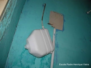 Escola Padre Henrique Vieira 