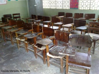 Escola Marquês do Recife 