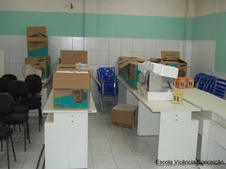 Escola Vicência Conceição 