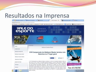 Resultados na Imprensa
 