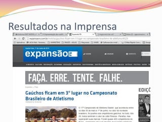 Resultados na Imprensa
 