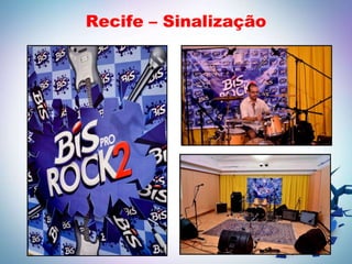 Recife – Sinalização
 