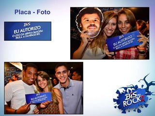 Placa - Foto
 