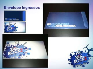 Envelope Ingressos
 