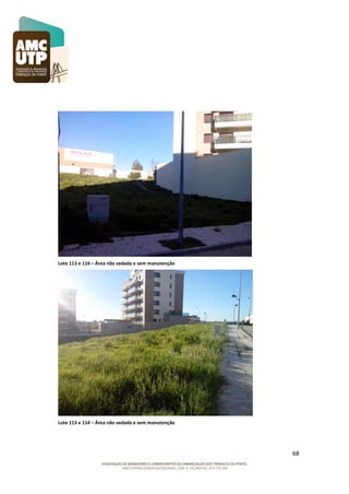 Lote 113 e 114 – Área não vedada e sem manutenção

Lote 113 e 114 – Área não vedada e sem manutenção

68

 