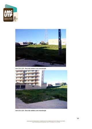 Lote 113 e 114 – Área não vedada e sem manutenção

Lote 113 e 114 – Área não vedada e sem manutenção

69

 