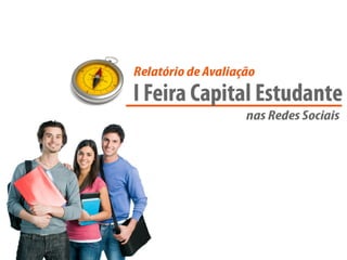 I Feira Capital Estudante - Patio Brasil 2012