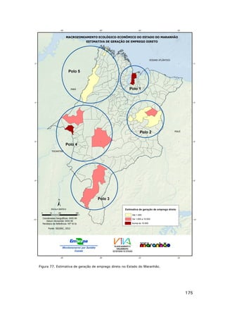 Figura 77. Estimativa de geração de emprego direto no Estado do Maranhão.

175

 