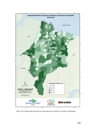 Figura 106. Distribuição das taxas de urbanização dos municípios do Estado do Maranhão.

238

 