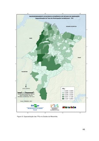 Figura 9. Espacialização das TPJs no Estado do Maranhão.

46

 